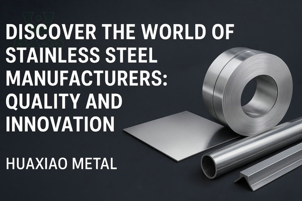 Discover the world of Stainless Steel Manufacturers Quality and Innovation