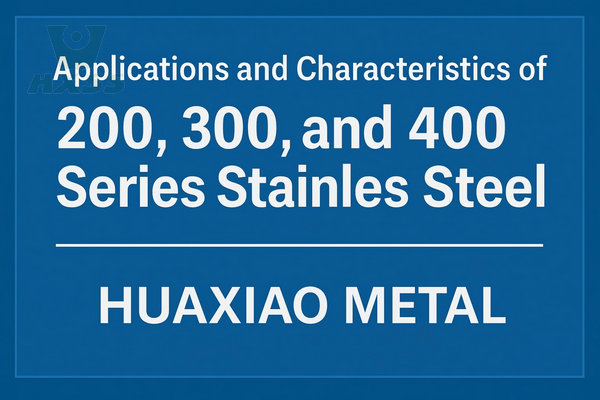 200, 300, 400 series stainless steel grades
